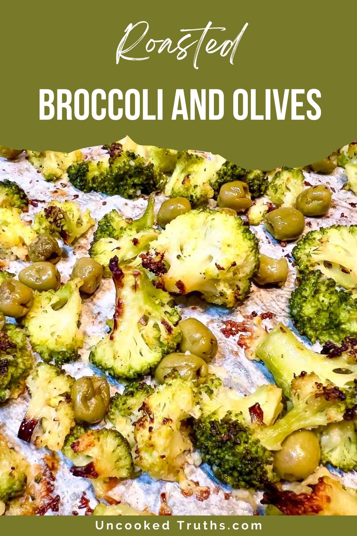 Roasted Broccoli and Olives Pinterest collage.